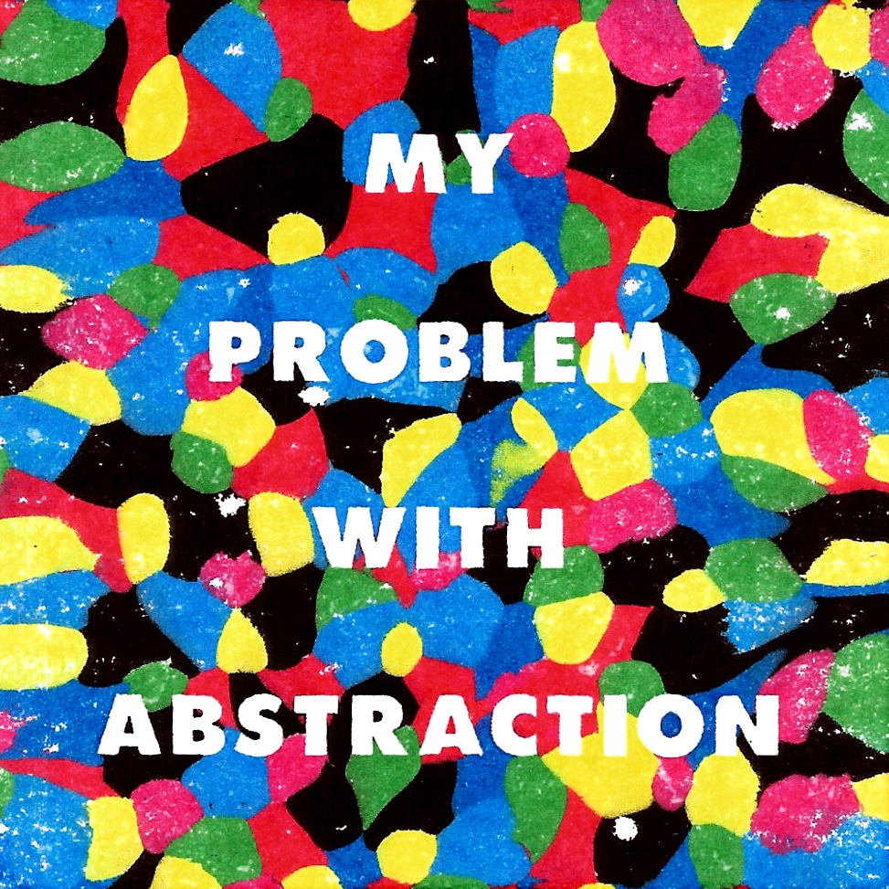 My Problem with abstraction